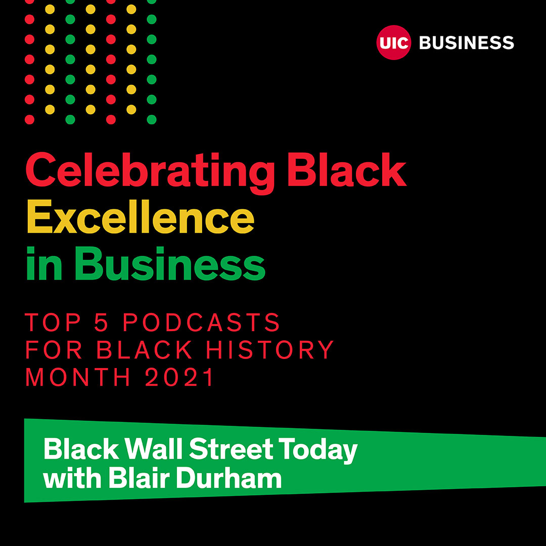 Top 5 Podcast Recommendations for Black History Month 2021: Black Wall Street Today with Blair Durham